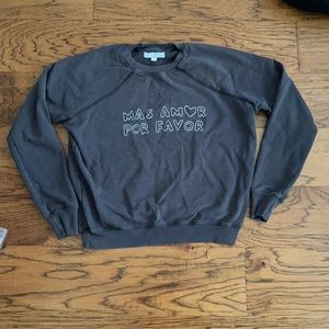 Más Amor Por Favor Sweatshirt